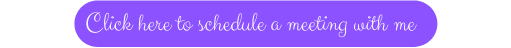 Click here to schedule a meeting with me